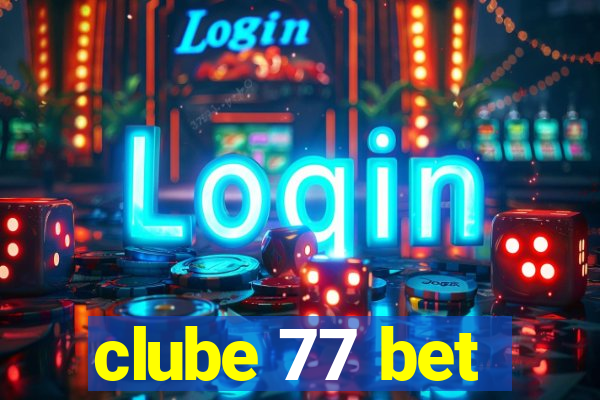 clube 77 bet